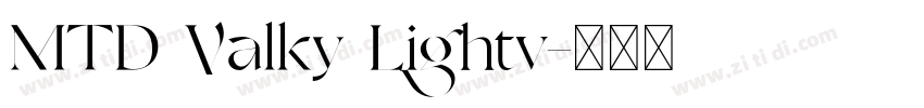 MTD Valky Lightv字体转换